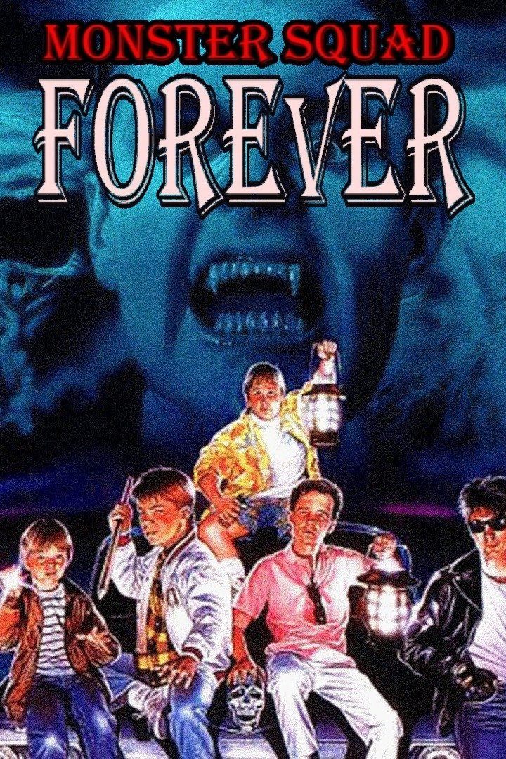 Постер Monster Squad Forever!